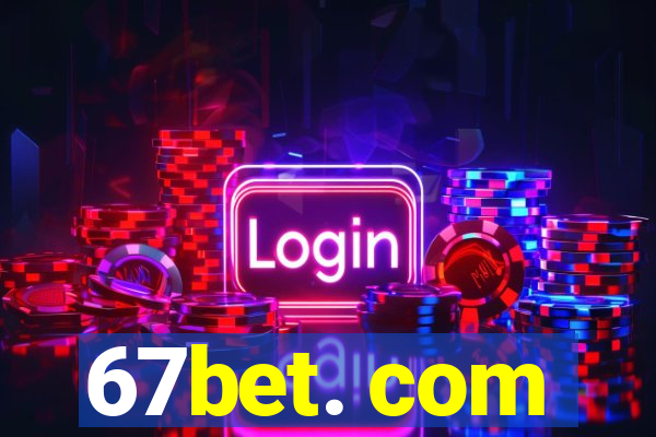 67bet. com